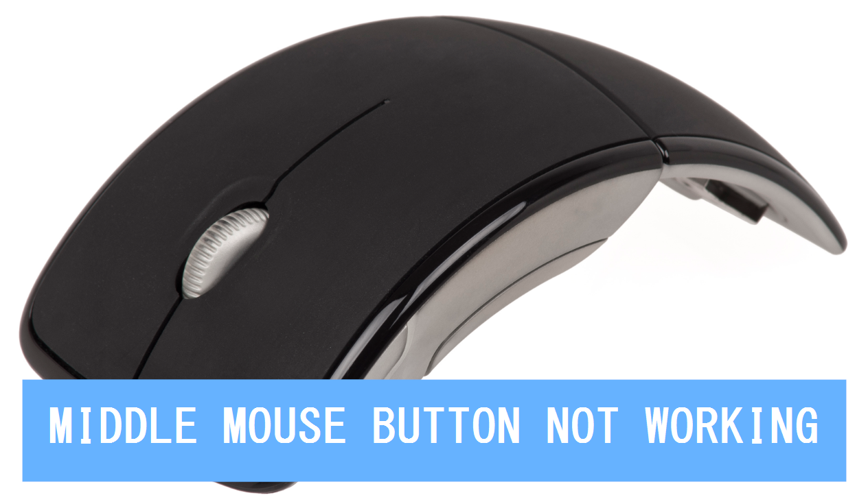 не работает средняя кнопка мыши