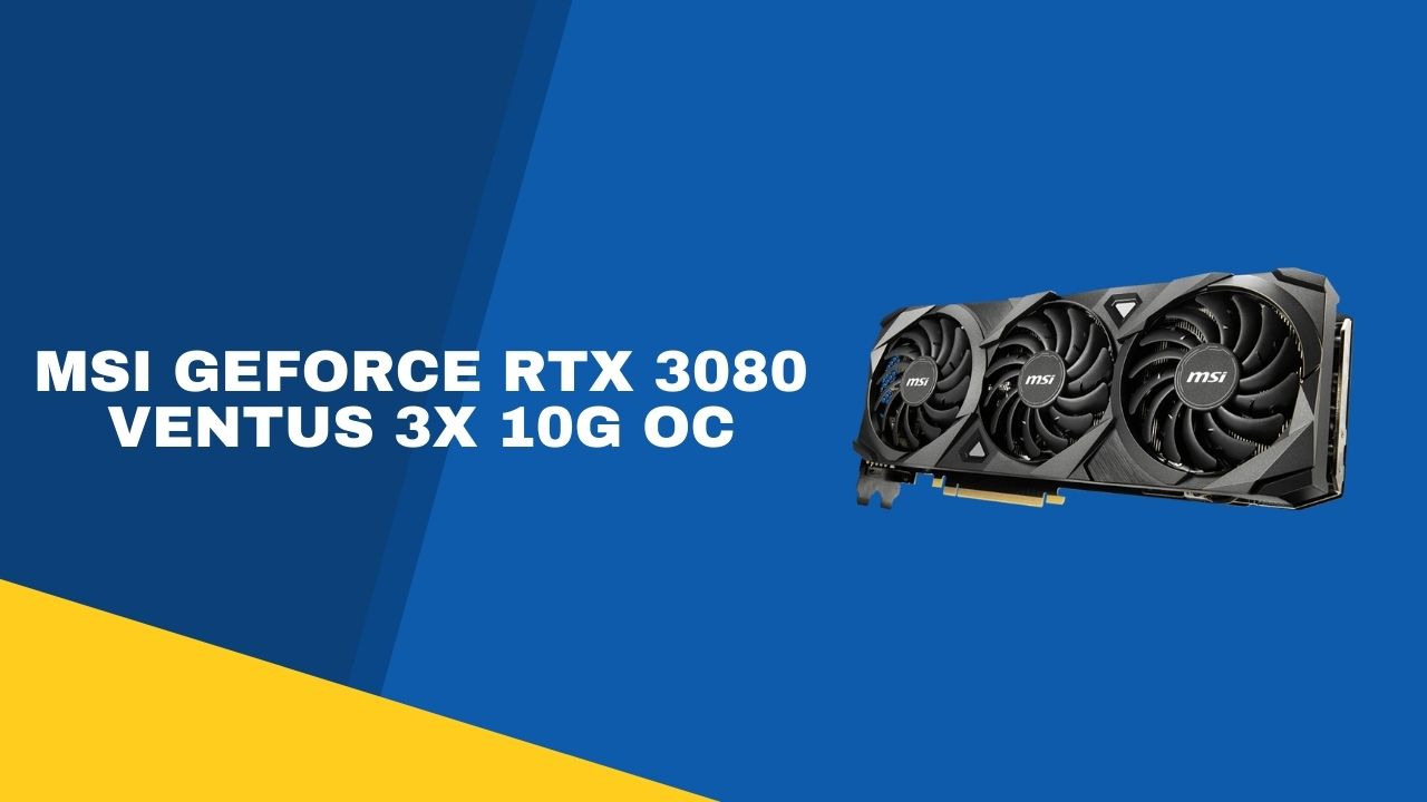 MSI GeForce RTX 3080 VENTUS 3X 10G ОС