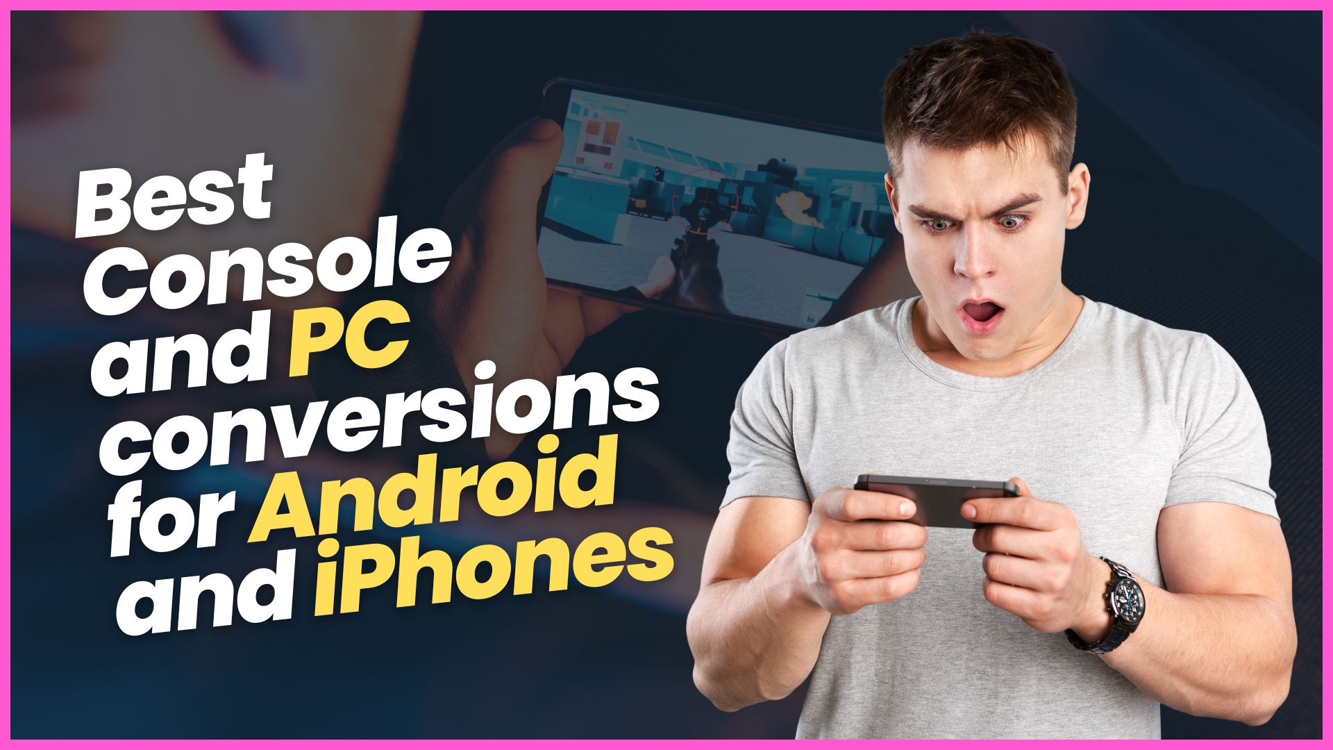 Лучшие конверсии консолей и ПК для Android iPhone