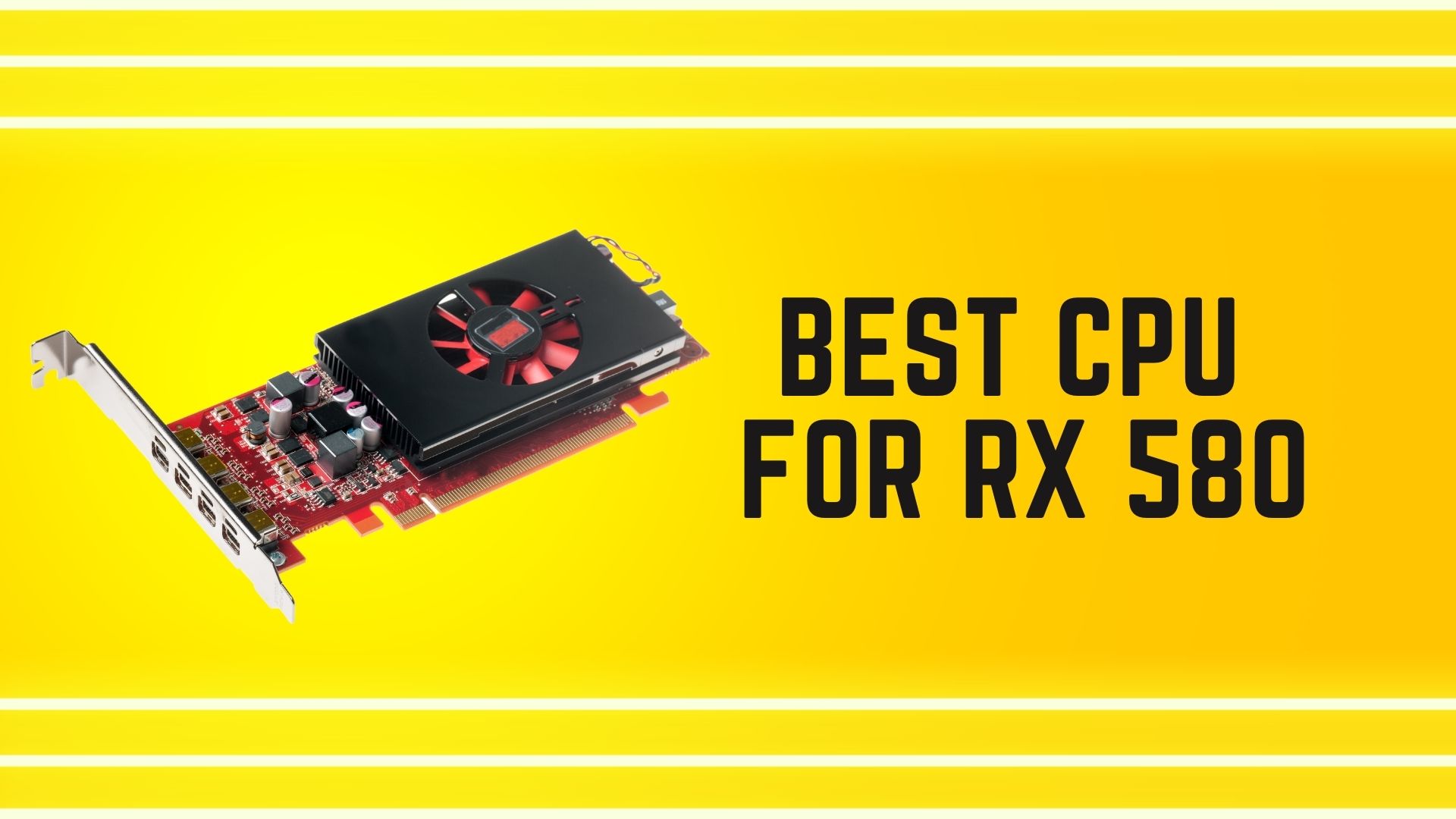 Лучший процессор для RX 580