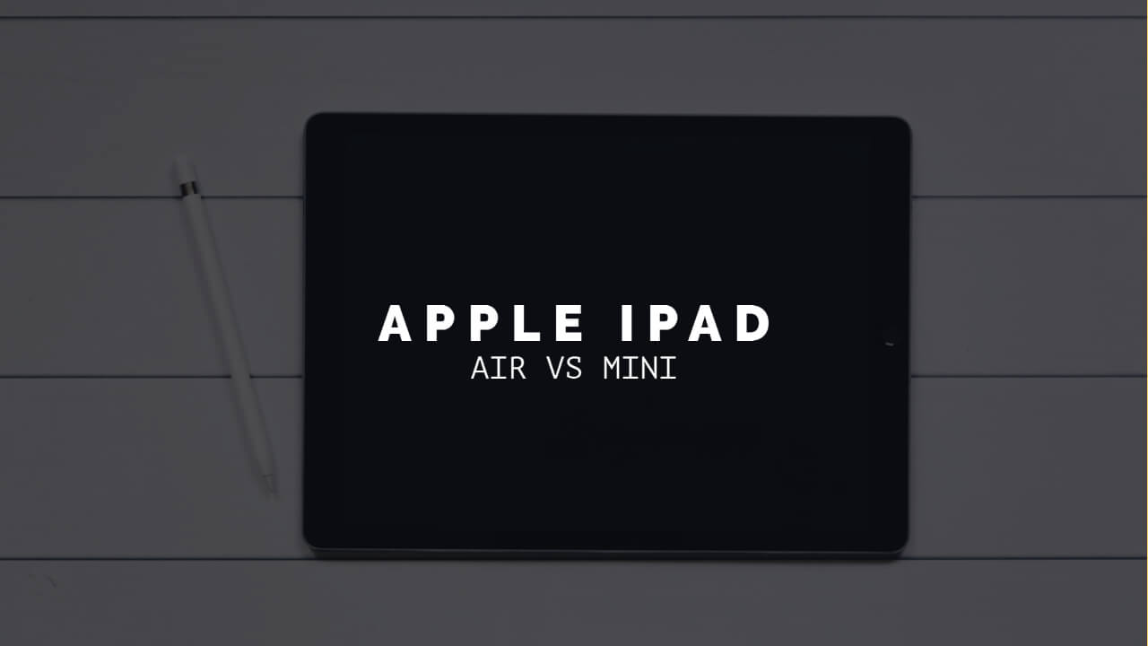 iPad Air против iPad Mini