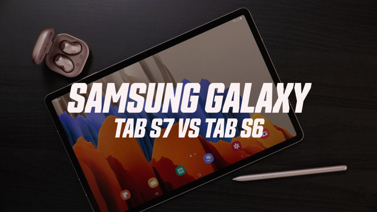 Samsung Galaxy Tab S7 против Tab S6